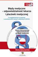 Okładka książki Błędy medyczne - odpowiedzialność lekarza i placówki medycznej + płyta CD