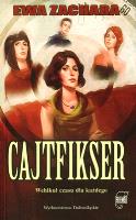 CAJTFIKSER WEHIKUŁ CZASU DLA KAŻDEGO. Autor: EWA ZACHARA. SmakLiter.pl Okładka książki CAJTFIKSER WEHIKUŁ CZASU DLA KAŻDEGO