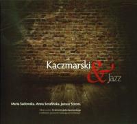 Okładka książki CD MP3 KACZMARSKI AND JAZZ