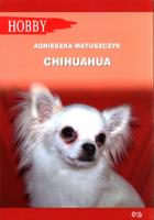 Chihuahua. Autor: Matuszczyk Agnieszka. SmakLiter.pl Okładka książki Chihuahua