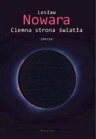 Ciemna strona światła. Autor: Nowara Lesław. SmakLiter.pl Okładka książki Ciemna strona światła