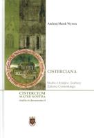 Cisterciana Studia z dziejów i kultury Zakonu Cysterskiego. Autor: Wyrwa Andrzej Marek. SmakLiter.pl Okładka książki Cisterciana Studia z dziejów i kultury Zakonu Cysterskiego
