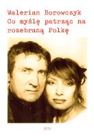 Okładka książki CO MYŚLĘ PATRZĄC NA ROZEBRANĄ POLKĘ