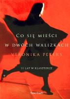 Okładka książki CO SIĘ MIEŚCI W DWÓCH WALIZKACH