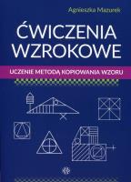Okładka książki Ćwiczenia wzrokowe Uczenie metodą kopiowania wzoru