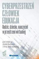Cyberprzestrzeń człowiek - edukacja T.3. Autor: Bednarek Józef. SmakLiter.pl Okładka książki Cyberprzestrzeń człowiek - edukacja T.3