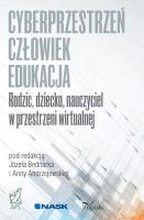 Cyberprzestrzeń człowiek - edukacja T.4. Autor: Bednarek Józef. SmakLiter.pl Okładka książki Cyberprzestrzeń człowiek - edukacja T.4