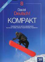 Das ist Deutsch! Kompakt 8 KB NE. Autor: Jolanta Kamińska. SmakLiter.pl Okładka książki Das ist Deutsch! Kompakt 8 KB NE