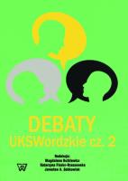 Debaty UKSWordzkie Część 2. Wydawca: Wydawnictwo Uniwersytetu Kardynała Stefana Wyszyńskiego. SmakLiter.pl Opakowanie Debaty UKSWordzkie Część 2