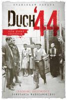 Duch 44. Autor: Zasada Stanisław. SmakLiter.pl Okładka książki Duch 44