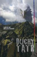 Duchy Tatr. Autor: Ludmiła Kot, Zabielski Romuald (red.). SmakLiter.pl Okładka książki Duchy Tatr