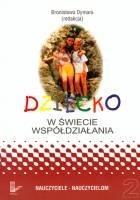 Okładka książki Dziecko w świecie współdziałania T.2