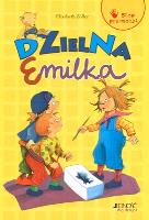 DZIELNA EMILKA. Autor: Elisabeth Zoller. SmakLiter.pl Okładka książki DZIELNA EMILKA