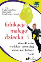Edukacja małego dziecka. Tom 12. Autor: Beata Oelszlaeger-Kosturek, Ewa Oelszlaeger-Mazurek. SmakLiter.pl Okładka książki Edukacja małego dziecka. Tom 12