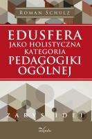 Okładka książki Edusfera jako holistyczna kategoria pedagogiki ogólnej
