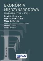 Ekonomia międzynarodowa. TOM 1. Autor: Marc J. Melitz, Obstfeld Maurice, Krugman Paul R.. SmakLiter.pl Okładka książki Ekonomia międzynarodowa. TOM 1