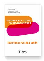 Farmakologia w zadaniach. Receptura. Autor: Marta Jóźwiak-Bębenista, Małgorzata Berezińska. SmakLiter.pl Okładka książki Farmakologia w zadaniach. Receptura