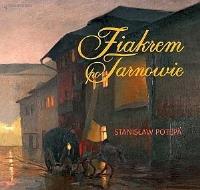 Fiakrem po Tarnowie. Autor: Stanisław Potępa. SmakLiter.pl Okładka książki Fiakrem po Tarnowie