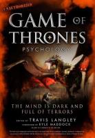Game of Thrones Psychology. Autor: Langley Travis. SmakLiter.pl Okładka książki Game of Thrones Psychology