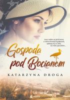 Gospoda pod Bocianem. Autor: Droga Katarzyna. SmakLiter.pl Okładka książki Gospoda pod Bocianem