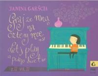 Graj ze mną na cztery ręce z.2. Autor: Garścia Janina. SmakLiter.pl Okładka książki Graj ze mną na cztery ręce z.2