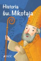 Historia św. Mikołaja  Wielcy przyjaciele Jezusa. Autor: Fabris Francesca. SmakLiter.pl Okładka książki Historia św. Mikołaja  Wielcy przyjaciele Jezusa