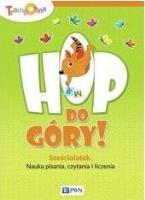 Hop do góry! Sześciolatek. Nauka pisania, czytania i liczenia. Autor: Głuszniewska Aneta. SmakLiter.pl Okładka książki Hop do góry! Sześciolatek. Nauka pisania, czytania i liczenia