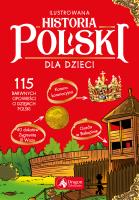 Okładka książki Ilustrowana historia Polski dla dzieci 