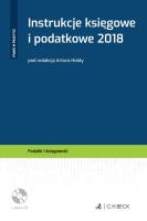 Okładka książki Instrukcje księgowe i podatkowe 2018 + płyta CD