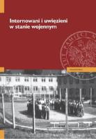 Internowani i uwięzieni w stanie wojennym. Autor: Kurpierz Tomasz, Neja Jarosław. SmakLiter.pl Okładka książki Internowani i uwięzieni w stanie wojennym