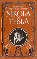 Inventions, Researches and Writings of Nikola Tesla. Autor: Nikola Tesla. SmakLiter.pl Okładka książki Inventions, Researches and Writings of Nikola Tesla