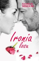 Ironia losu pocket. Autor: Misiołek Katarzyna. SmakLiter.pl Okładka książki Ironia losu pocket