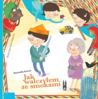 Okładka książki Jak walczyłem ze smokami