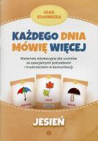 Każdego dnia mówię więcej - Jesień. Autor: Olga Kłodnicka. SmakLiter.pl Okładka książki Każdego dnia mówię więcej - Jesień