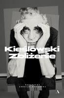 Kieślowski. Zbliżenie. Autor: Katarzyna Surmiak-Domańska. SmakLiter.pl Okładka książki Kieślowski. Zbliżenie