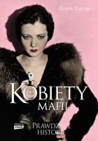 Kobiety mafii. Autor: Ducret Diane. SmakLiter.pl Okładka książki Kobiety mafii