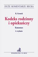 Okładka książki Kodeks rodzinny i opiekuńczy. Komentarz