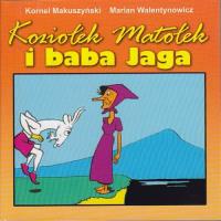 Koziołek Matołek i baba Jaga. Autor: Makuszyński Kornel. SmakLiter.pl Okładka książki Koziołek Matołek i baba Jaga