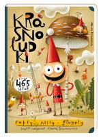 Krasnoludki. Fakty, mity, głupoty. Autor: Maciej Szymanowicz (ilustr.). SmakLiter.pl Okładka książki Krasnoludki. Fakty, mity, głupoty