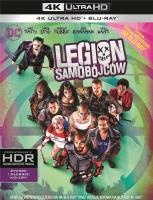 Legion Samobójców (2 Blu-ray) 4K. Autor: David Ayer. SmakLiter.pl Okładka książki Legion Samobójców (2 Blu-ray) 4K