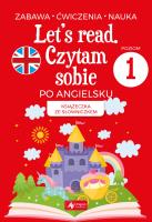 Let's read. Czytam sobie po angielsku - poziom 1. Autor: Paszylk Bartłomiej. SmakLiter.pl Okładka książki Let's read. Czytam sobie po angielsku - poziom 1