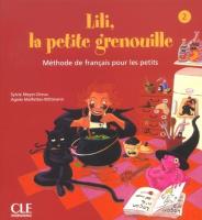 Okładka książki Lili la petite grenouille Niveau 2 Livre de l'élève
