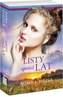 Listy sprzed lat. Autor: Roma J. Fiszer. SmakLiter.pl Okładka książki Listy sprzed lat