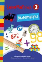 Lokomotywa 2 Matematyka podręcznik GWO. Autor: Małgorzata Dobrowolska (red.), Szulc Agnieszka. SmakLiter.pl Okładka książki Lokomotywa 2 Matematyka podręcznik GWO