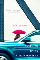 Lusterko, ramię, kierunkowskaz. Autor: Dorthe Nors. SmakLiter.pl Okładka książki Lusterko, ramię, kierunkowskaz