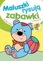 Maluszki rysują zabawki. Autor: Drabik Wiesław. SmakLiter.pl Okładka książki Maluszki rysują zabawki