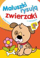 Maluszki rysują zwierzaki. Autor: Drabik Wiesław. SmakLiter.pl Okładka książki Maluszki rysują zwierzaki