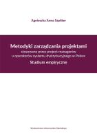 Okładka książki Metodyki zarządzania projektami stosowane przez project managerów u operatorów systemu dystrybucyjne