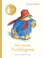 Okładka książki Miś zwany Paddington (edycja specjalna)