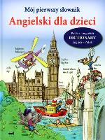 Okładka książki MÓJ PIERWSZY SŁOWNIK ANGIELSKI DLA DZIECI